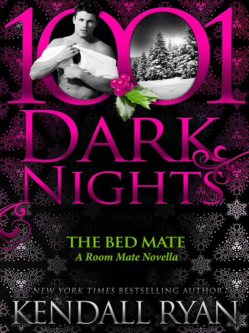 Title details for The Bed Mate by Kendall Ryan - Available